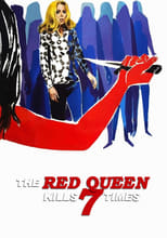 Poster de la película The Red Queen Kills Seven Times