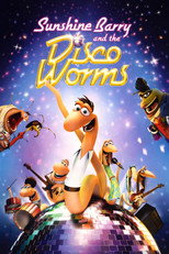Poster de la película Sunshine Barry & the Disco Worms
