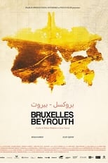 Poster de la película Bruxelles-Beyrouth