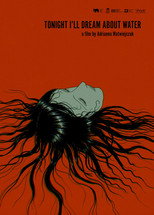 Poster de la película Tonight I'll Dream About Water