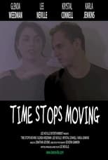 Poster de la película Time Stops Moving