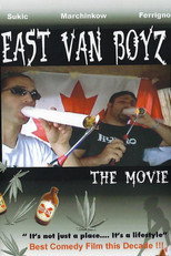 Poster de la película East Van Boyz: The Movie