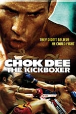 Poster de la película Chok Dee: The Kickboxer