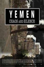Poster de la película Yemen, Chaos and Silence