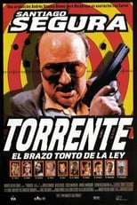 Poster de la película Torrente, el brazo tonto de la ley