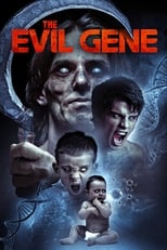 Poster de la película The Evil Gene