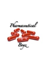 Poster de la película Pharmaceutical Boyz