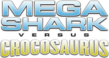 Logo Mega Shark vs. Crocosaurus