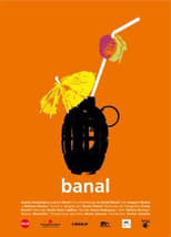 Poster de la película Banal