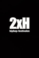 Poster de la película 2XH Hiphop-festivalen 2000
