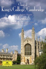 Poster de la película George Frideric Handel - Messiah - Choir Of King's College, Brandenburg Consort, Stephen Cleobury