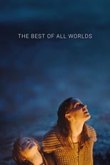 Poster de la película The Best of All Worlds