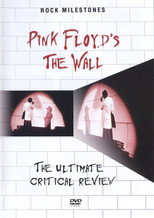 Poster de la película Rock Milestones: Pink Floyd's The Wall (The Ultimate Critical Review)