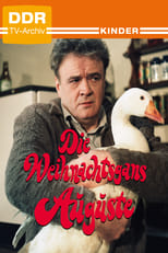 Poster de la película Die Weihnachtsgans Auguste