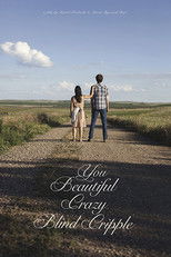 Poster de la película You Beautiful Crazy Blind Cripple