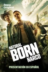 Poster de la serie Natural Born Narco