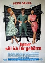 Poster de la película Immer will ich dir gehören