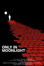 Poster de la película Only in Moonlight