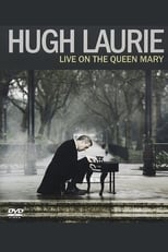 Poster de la película Hugh Laurie: Live on the Queen Mary