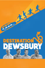 Poster de la película Destination: Dewsbury