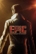 Poster de la película EPiC: Elvis Presley in Concert