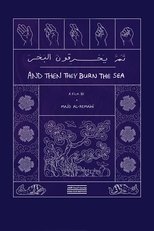 Poster de la película And Then They Burn the Sea
