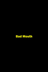 Poster de la película Bad Mouth