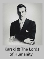 Poster de la película Karski & The Lords of Humanity