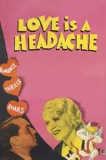 Poster de la película Love Is a Headache