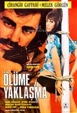 Poster de la película Ölüme Yaklaşma