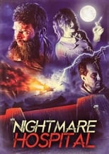 Poster de la película Nightmare Hospital
