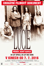 Poster de la película Lucie: Příběh jedný kapely