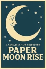 Poster de la película Paper Moon Rise