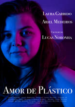 Poster de la película Amor de Plástico