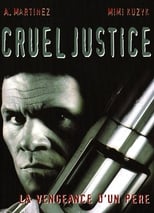 Poster de la película Cruel Justice