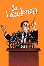 Poster de la película Su excelencia