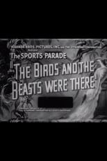 Poster de la película The Birds and the Beasts Were There