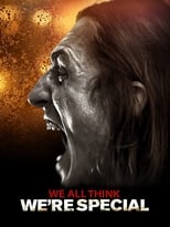 Poster de la película We All Think We're Special