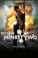 Poster de la película Mission NinetyTwo: Part II - Energy