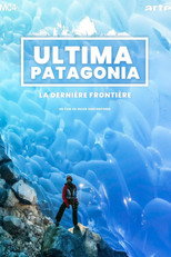 Poster de la película Ultima Patagonia : la dernière frontière