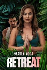 Poster de la película Deadly Yoga Retreat