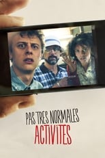 Poster de la película Pas Très Normales Activités