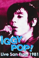 Poster de la película Iggy Pop: Live San Fran 1981