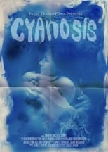 Poster de la película Cyanosis