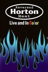 Poster de la película Reverend Horton Heat | Live And In Color