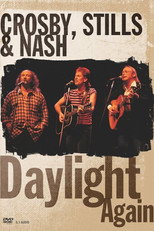 Poster de la película Crosby, Stills & Nash - Daylight Again