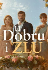 Poster de la serie U dobru i zlu