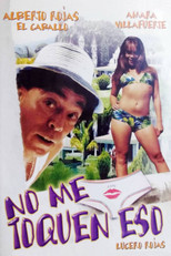 Poster de la película No me toquen eso