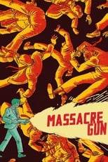 Poster de la película Massacre Gun