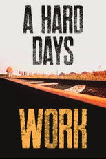 Poster de la película A Hard Day's Work
